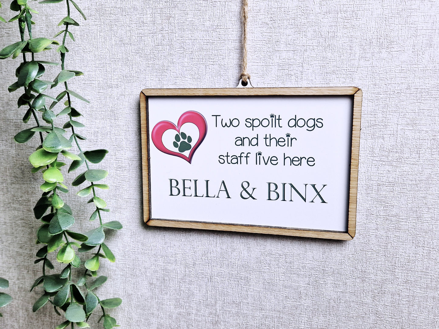 Spoilt pet wall hanging