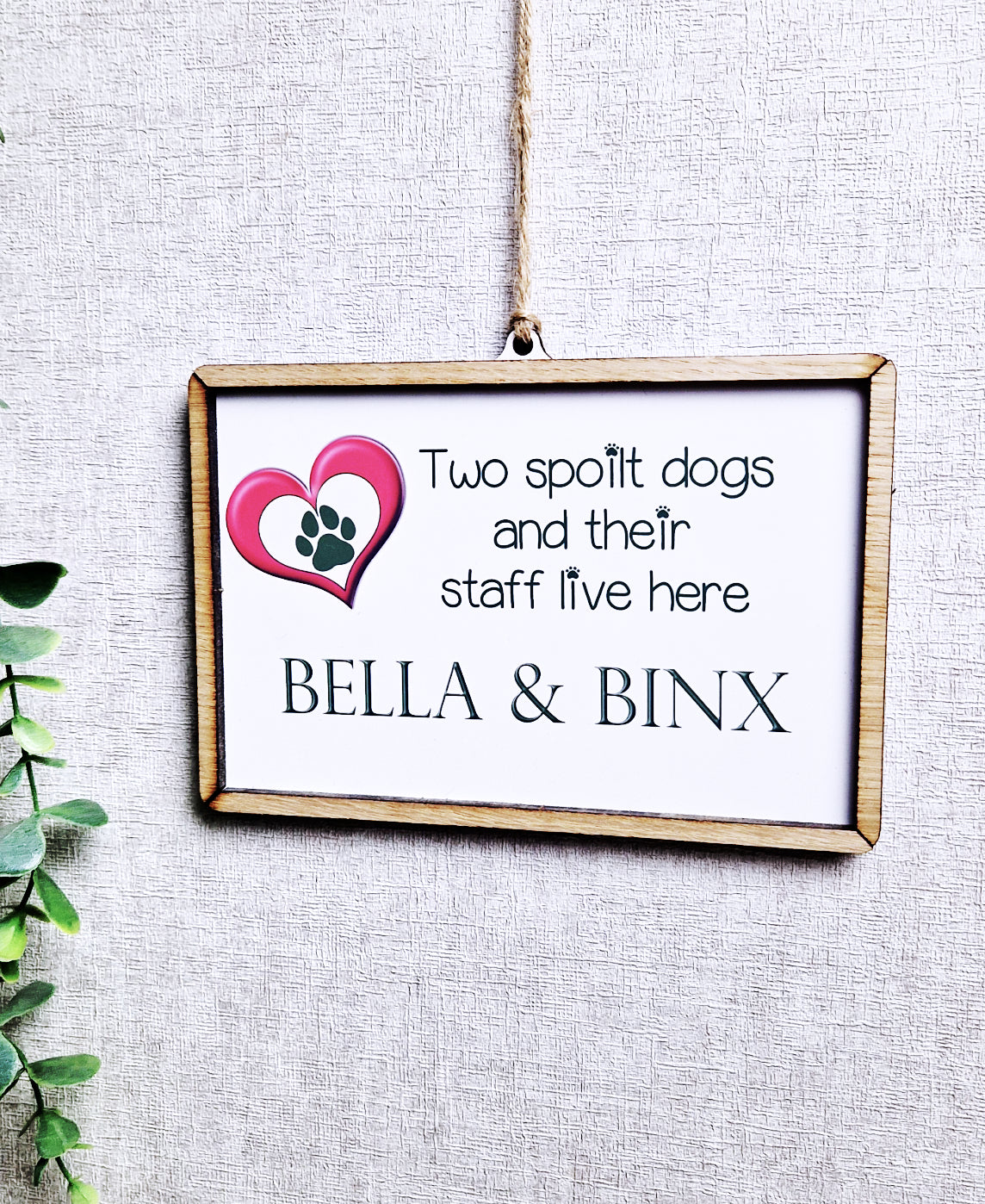 Spoilt pet wall hanging