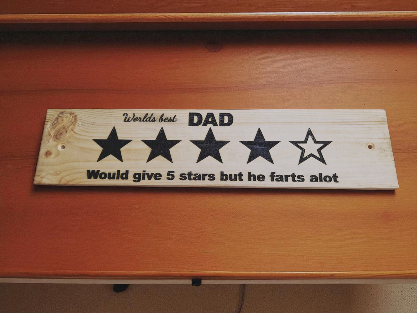 Funny Wooden Dad Sign – 4 Star Fart Rating – Handmade Gift