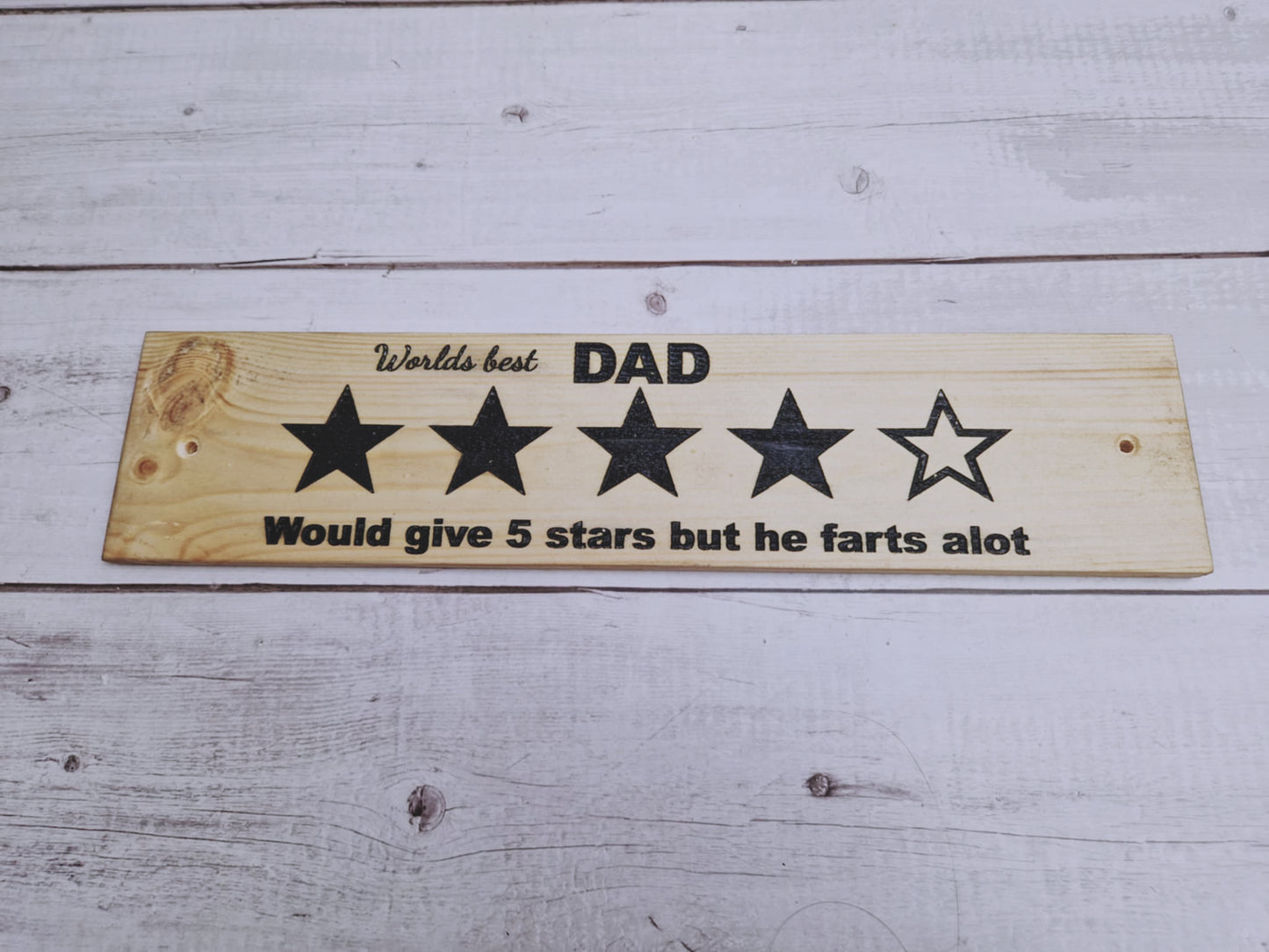 Funny Wooden Dad Sign – 4 Star Fart Rating – Handmade Gift