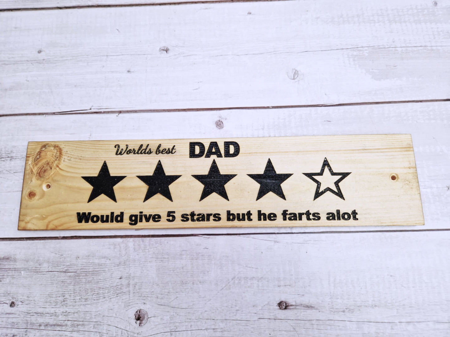 Funny Wooden Dad Sign – 4 Star Fart Rating – Handmade Gift