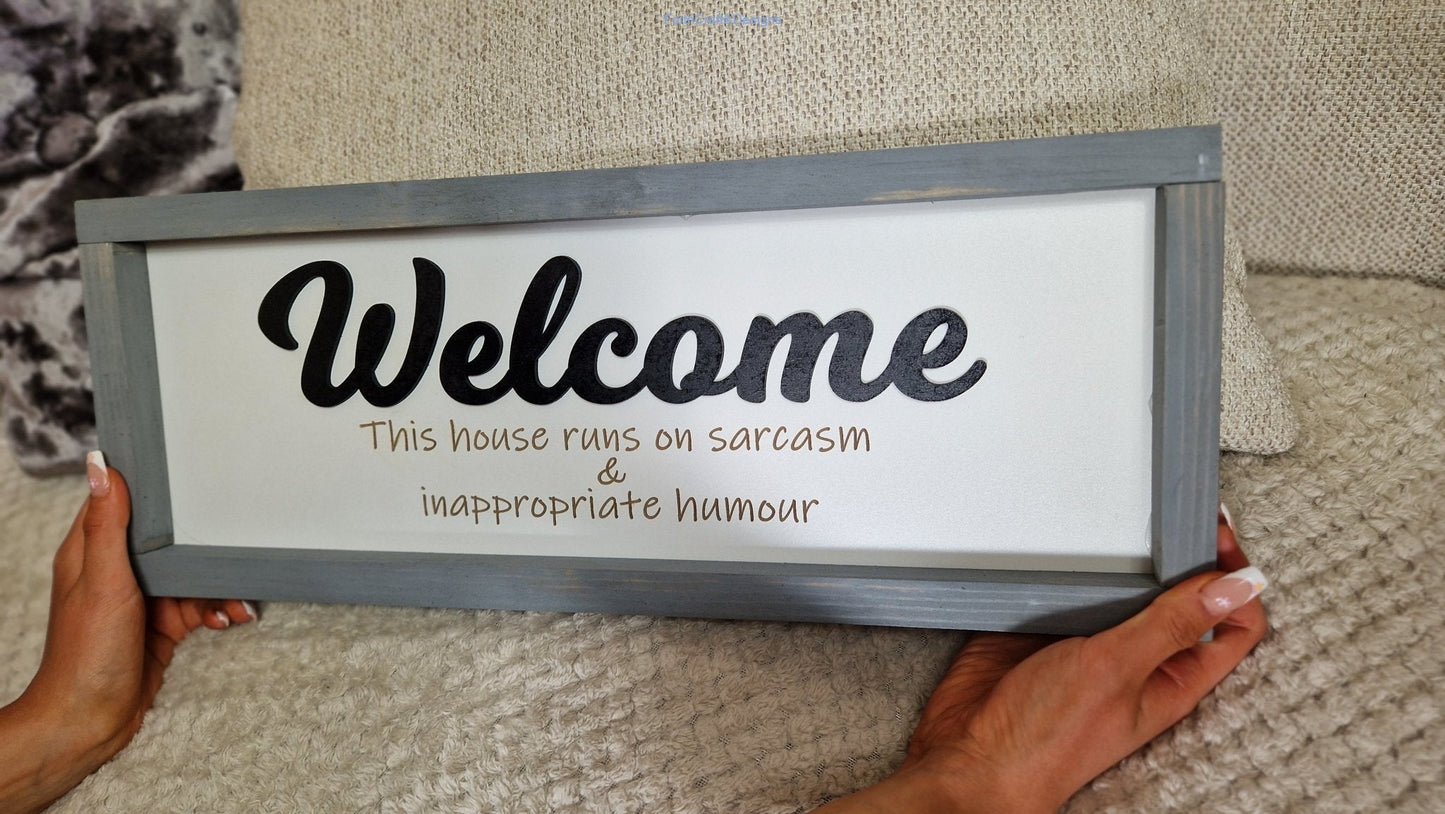 Rustic farm house Funny welcome signs